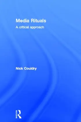Couldry |  Media Rituals | Buch |  Sack Fachmedien