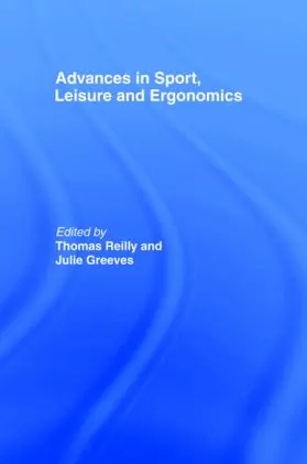 Reilly |  Advances in Sport, Leisure and Ergonomics | Buch |  Sack Fachmedien