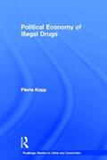 Kopp |  Political Economy of Illegal Drugs | Buch |  Sack Fachmedien