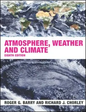 Barry / Chorley |  Atmosphere, Weather and Climate | Buch |  Sack Fachmedien