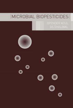 Koul / Dhaliwal | Microbial Biopesticides | Buch | 978-0-415-27213-1 | sack.de