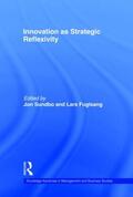 Fuglsang / Sundbo |  Innovation as Strategic Reflexivity | Buch |  Sack Fachmedien