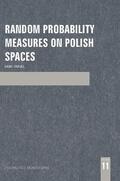 Crauel |  Random Probability Measures on Polish Spaces | Buch |  Sack Fachmedien