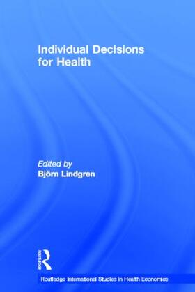 Lindgren | Individual Decisions for Health | Buch | 978-0-415-27393-0 | sack.de