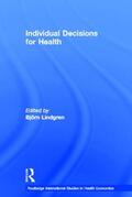 Lindgren |  Individual Decisions for Health | Buch |  Sack Fachmedien