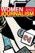 Chambers / Steiner / Fleming |  Women and Journalism | Buch |  Sack Fachmedien