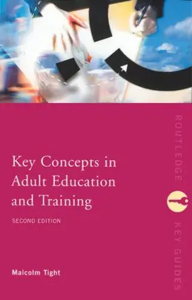 Tight | Key Concepts in Adult Education and Training | Buch | 978-0-415-27579-8 | www.sack.de