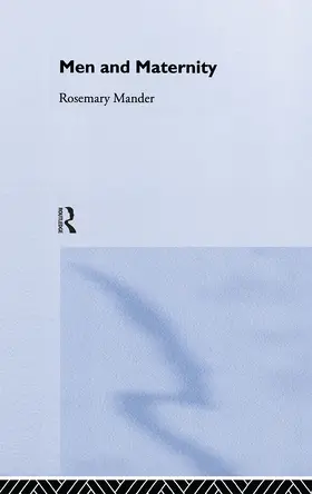 Mander | Men and Maternity | Buch | 978-0-415-27580-4 | www.sack.de