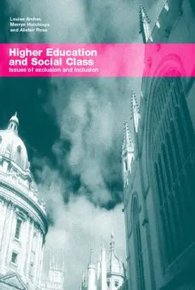 Archer / Hutchings / Ross | Higher Education and Social Class | Buch | 978-0-415-27644-3 | www.sack.de