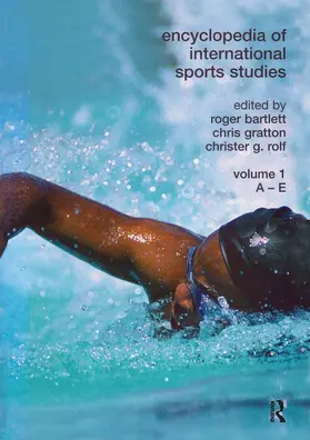 Bartlett / Gratton / Rolf |  Encyclopedia of International Sports Studies | Buch |  Sack Fachmedien