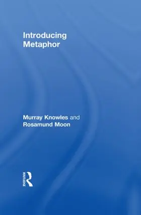 Knowles / Moon | Introducing Metaphor | Buch | 978-0-415-27800-3 | www.sack.de