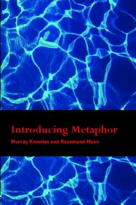 Knowles / Moon | Introducing Metaphor | Buch | 978-0-415-27801-0 | www.sack.de