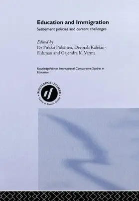 Kalekin-Fishman / Pitkanen / Verma |  Education and Immigration | Buch |  Sack Fachmedien