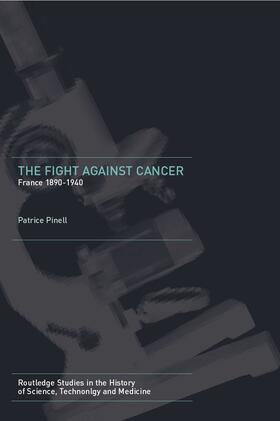 Pinell |  The Fight Against Cancer | Buch |  Sack Fachmedien
