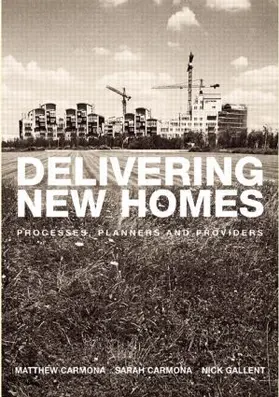 Gallent / Carmona |  Delivering New Homes | Buch |  Sack Fachmedien