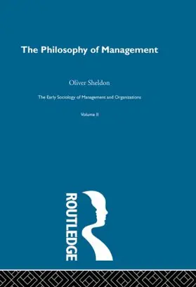 Sheldon |  The Philosophy of Management | Buch |  Sack Fachmedien