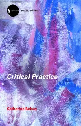 Belsey | Critical Practice | Buch | 978-0-415-28006-8 | sack.de
