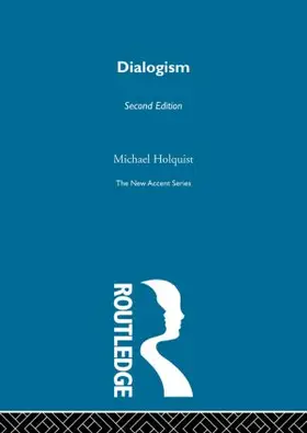 Holquist | Dialogism | Buch | 978-0-415-28007-5 | www.sack.de