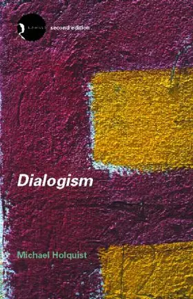 Holquist | Dialogism | Buch | 978-0-415-28008-2 | www.sack.de