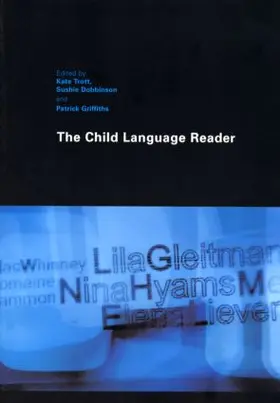 Trott / Dobbinson / Griffiths |  The Child Language Reader | Buch |  Sack Fachmedien