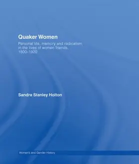 Stanley Holton |  Quaker Women | Buch |  Sack Fachmedien