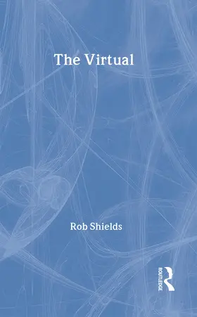 Shields | The Virtual | Buch | 978-0-415-28180-5 | www.sack.de