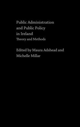 Adshead / Millar | Public Administration and Public Policy in Ireland | Buch | 978-0-415-28241-3 | sack.de