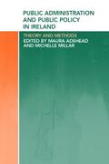 Adshead / Millar |  Public Administration and Public Policy in Ireland | Buch |  Sack Fachmedien