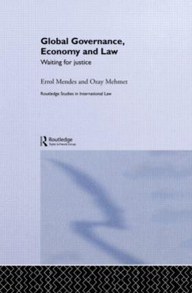Mendes / Mehmet |  Global Governance, Economy and Law | Buch |  Sack Fachmedien