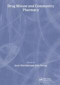 Sheridan / Strang |  Drug Misuse and Community Pharmacy | Buch |  Sack Fachmedien