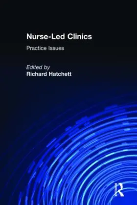 Hatchett | Nurse-Led Clinics | Buch | 978-0-415-28312-0 | sack.de