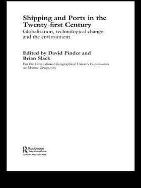 Pinder / Slack | Shipping and Ports in the Twenty-first Century | Buch | 978-0-415-28344-1 | sack.de