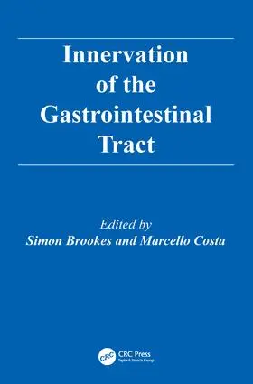Brookes / Costa |  Innervation of the Gastrointestinal Tract | Buch |  Sack Fachmedien