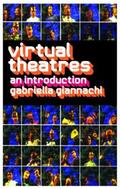 Giannachi |  Virtual Theatres | Buch |  Sack Fachmedien