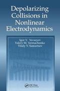 Yevseyev / Yermachenko / Samartsev |  Depolarizing Collisions in Nonlinear Electrodynamics | Buch |  Sack Fachmedien