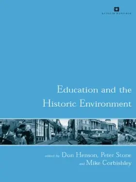 Corbishley / Henson / Stone |  Education and the Historic Environment | Buch |  Sack Fachmedien