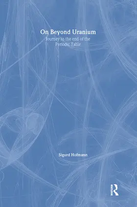Hofmann | On Beyond Uranium | Buch | 978-0-415-28496-7 | sack.de