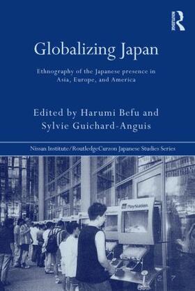 Befu / Guichard-Anguis |  Globalizing Japan | Buch |  Sack Fachmedien