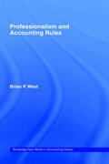 West |  Professionalism and Accounting Rules | Buch |  Sack Fachmedien