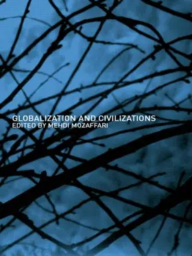 Mozaffari |  Globalization and Civilizations | Buch |  Sack Fachmedien
