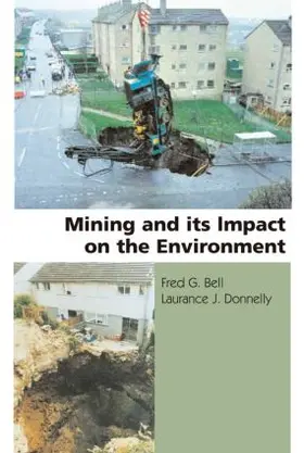 Bell / Donnelly | Mining and its Impact on the Environment | Buch | 978-0-415-28644-2 | www.sack.de