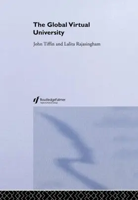 Rajasingham / Tiffin | The Global Virtual University | Buch | 978-0-415-28701-2 | sack.de