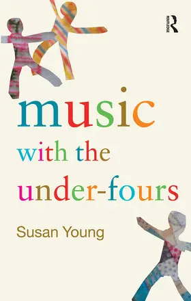 Young | Music with the Under-Fours | Buch | 978-0-415-28706-7 | www.sack.de