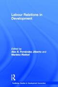 Fernandez Jilberto / Fernández Jilberto / Marieke |  Labour Relations in Development | Buch |  Sack Fachmedien