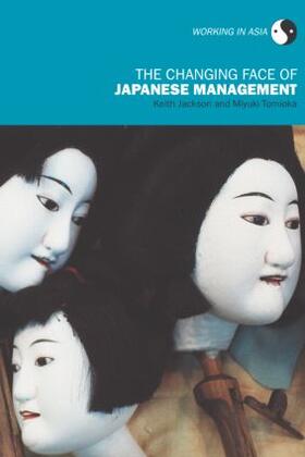 Jackson / Tomioka | The Changing Face of Japanese Management | Buch | sack.de