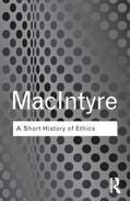 MacIntyre |  A Short History of Ethics | Buch |  Sack Fachmedien