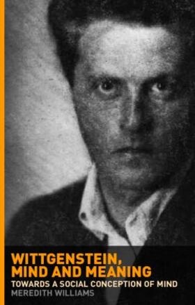 Williams | Wittgenstein, Mind and Meaning | Buch | 978-0-415-28756-2 | sack.de