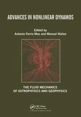 Ferriz-Mas / Nunez |  Advances in Nonlinear Dynamos | Buch |  Sack Fachmedien