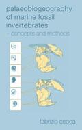 Cecca |  Palaeobiogeography of Marine Fossil Invertebrates | Buch |  Sack Fachmedien