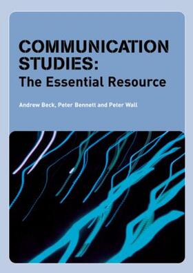 Beck / Bennett / Wall | Communication Studies | Buch | 978-0-415-28793-7 | sack.de